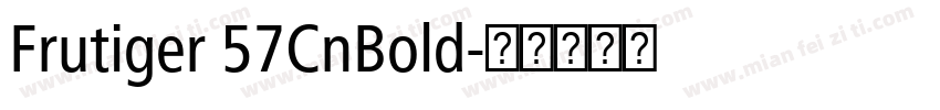 Frutiger 57CnBold字体转换